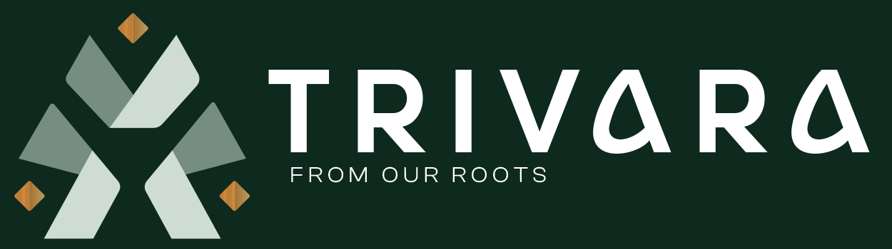 Trivara — From Our Roots